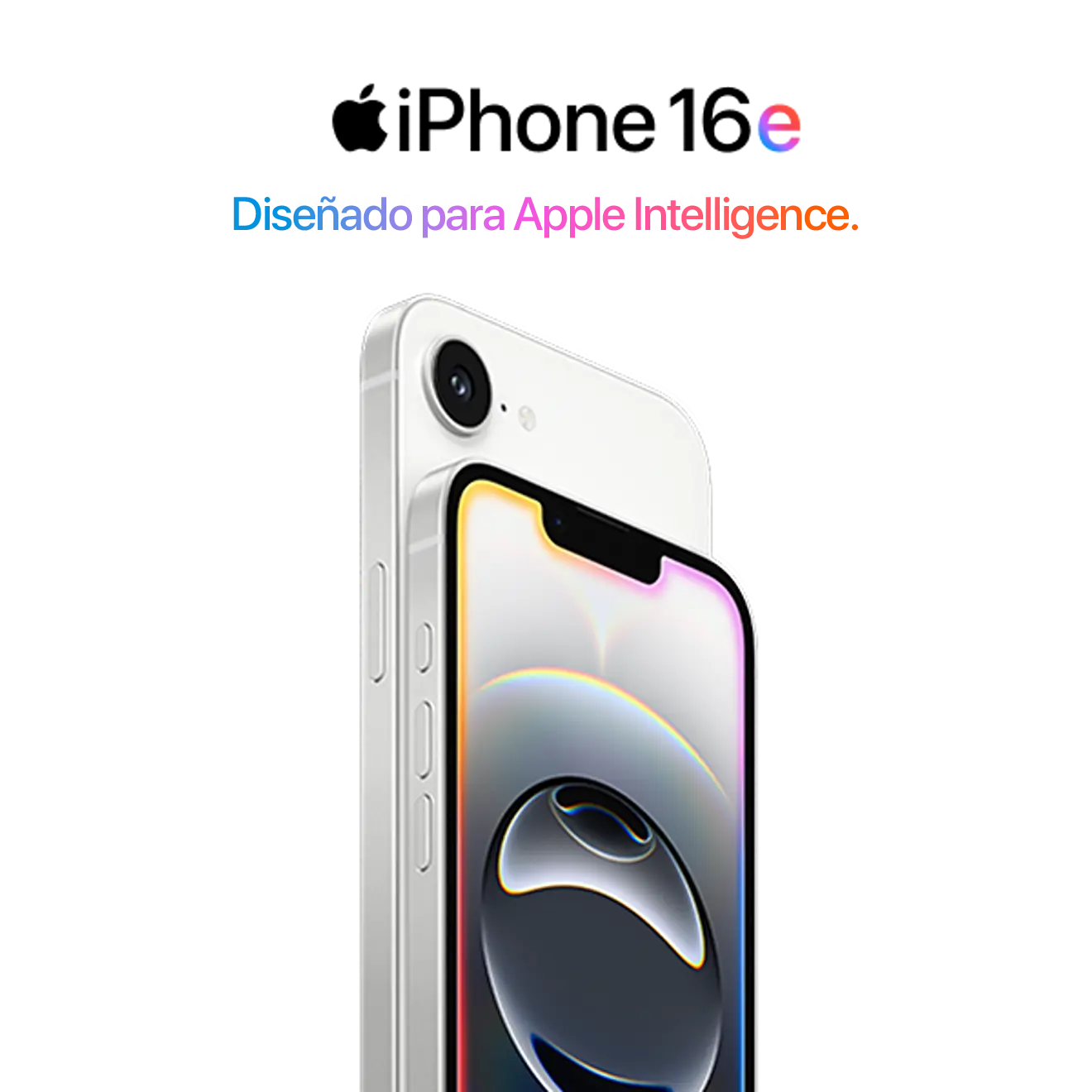 iPhone 16e, Diseñado para Apple Intelligence.