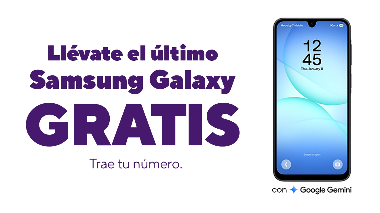 Obtén el último Samsung Galaxy GRATIS. Trae tu número.