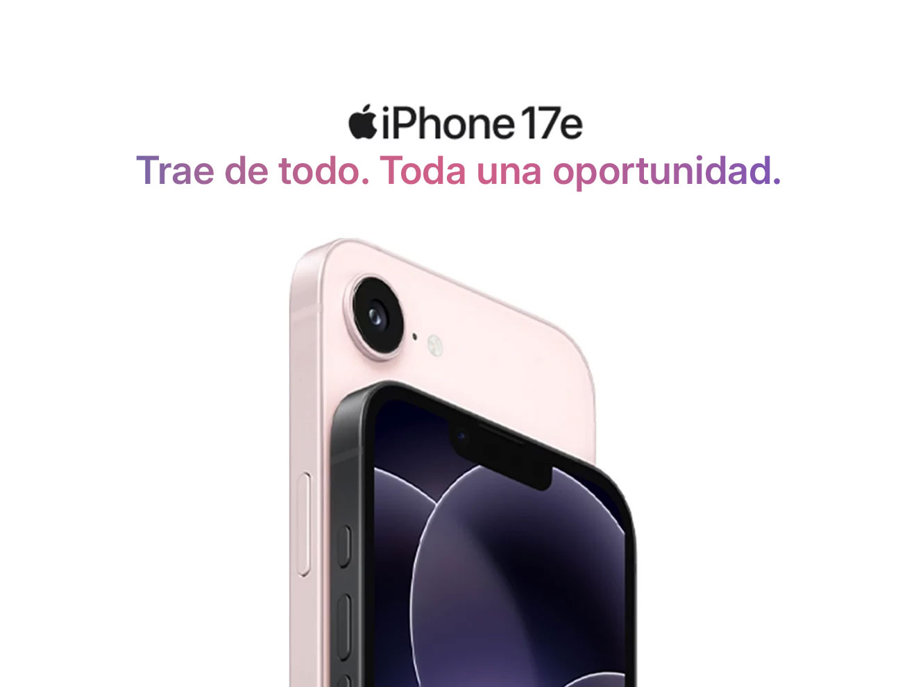 Un iPhone 17e color oro rosa, visto desde atrás, junto a un iPhone 17e negro, visto desde adelante, que se destaca por su perfil delgado, botones laterales y una pantalla con brillo suave.